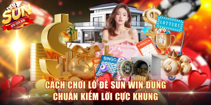 Cách Chơi Lô Đề
