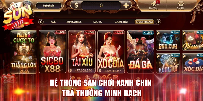 Sun Win – Nhà Cái Game Bài, Nổ Hũ, Đổi Thưởng Online 2026 9 Hệ thống sân chơi xanh chín trả thưởng minh bạch